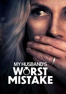 Роковая ошибка моего мужа