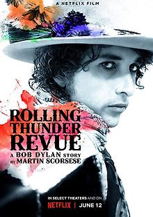 Rolling Thunder Revue: История Боба Дилана Мартина Скорсезе