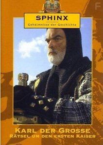 Сфинкс. Тайны истории. Карл Великий. Загадка первого императора