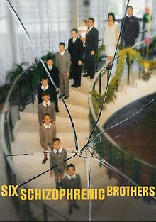 Шесть братьев шизофреников