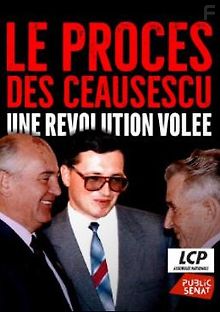 Суд над Чаушеску. Украденная революция