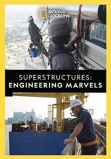 Суперсооружения: чудеса инженерии
