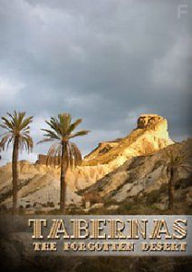 Табернас. Забытая пустыня
