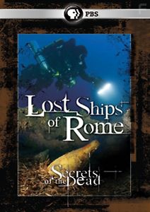 Тайны Мертвых. Потерянные корабли Древнего Рима
