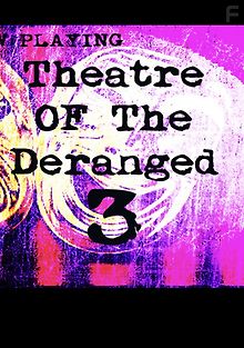 Театр сумасшедших 3