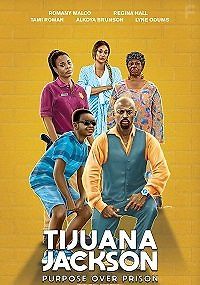 Тихуана Джексон: цель выше тюрьмы