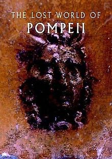 Утраченный мир Древних Помпей