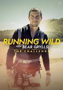 В дикой природе с Беаром Гриллсом: Вызов