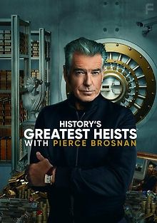 Величайшие ограбления в истории с Пирсом Броснаном