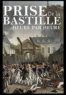 Взятие Бастилии. Хроники революции