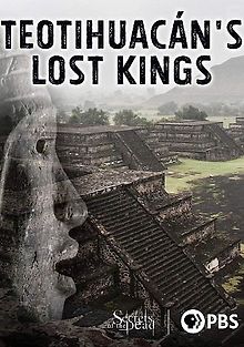 Забытые короли Теотиуакана
